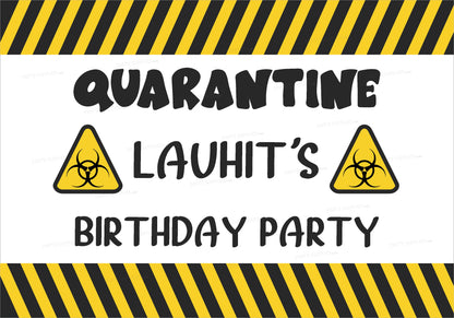 Quarantine Theme Customized Welcome Board
