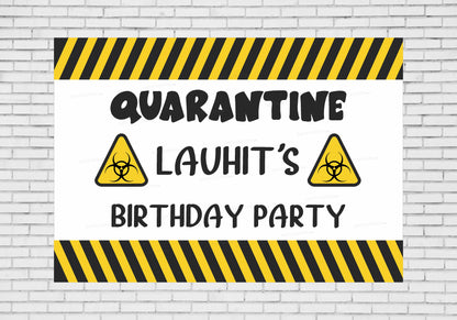 Quarantine Theme Customized Welcome Board