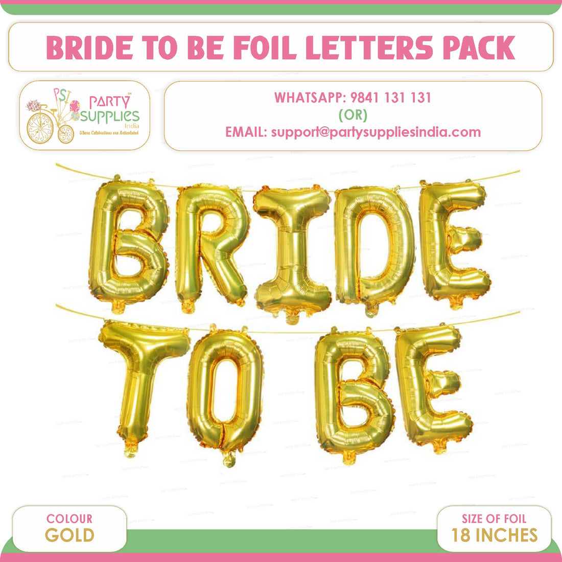 PSI Bride to Be Gold Foil Balloons Letters Pack