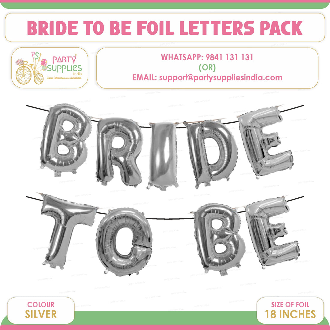 Bride to Be Silver Foil Balloons Letter Pack