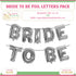 Bride to Be Silver Foil Balloons Letter Pack - image 1 of 3 | Party Supplies India