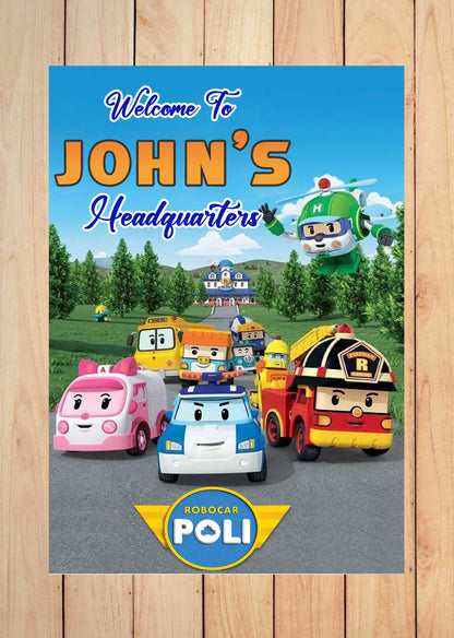 PSI  Robo Poli Theme  Customized Welcome Board