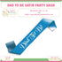 Dad to Be Blue Satin Party Sash - image 1 of 3 | Party Supplies India