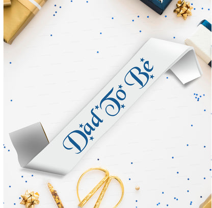 Dad to Be White Satin Party Sash