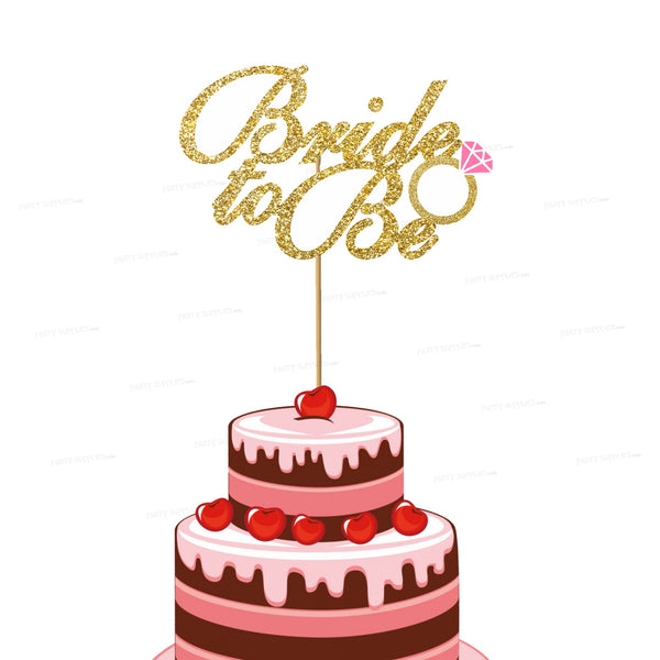 Bride to Be Theme Cake Topper